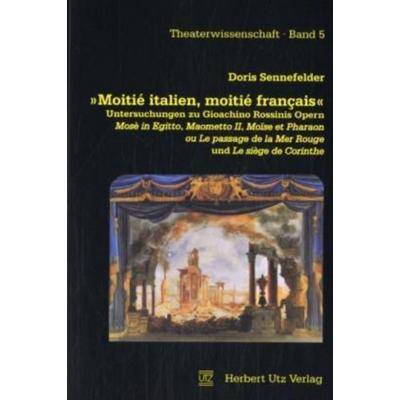 'Moitié italien, moitié français'; Taschenbuch von Doris Sennefelder, Utz Verlag, 978-3-8316-0502-6