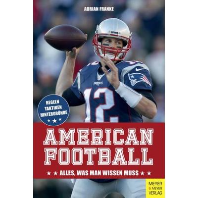 American Football, Taschenbuch von Adrian Franke, Meyer & Meyer