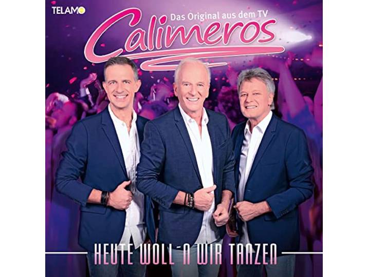 Heute woll'n wir tanzen-Calimeros