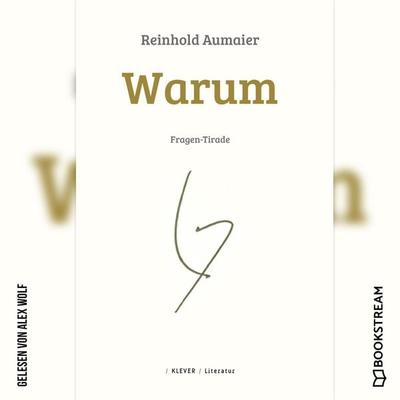 Warum - Reinhold Aumaier, Audio, 9783991176220