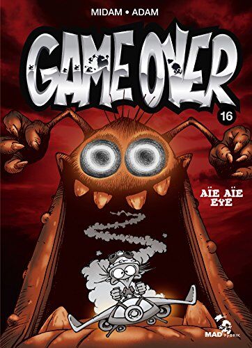 Midam - Game over. Vol. 16. Aïe aïe eye - Preis vom 10.10.2026 11:48:34 h