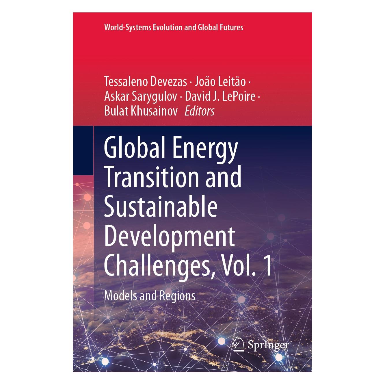 Springer Global Energy Transition and Sustainable Development Challenges, Vol. 1 (Englisch, Hardcover, Askar Sarygulov, Bulat Khusainov, David J. LePoire, João Leitão, Tessaleno Devezas) (9783031675829)