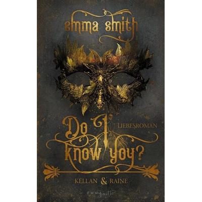 Do i know you?, Taschenbuch von Emma Smith, BoD – Books on Demand, 978-3-7534-0692-3