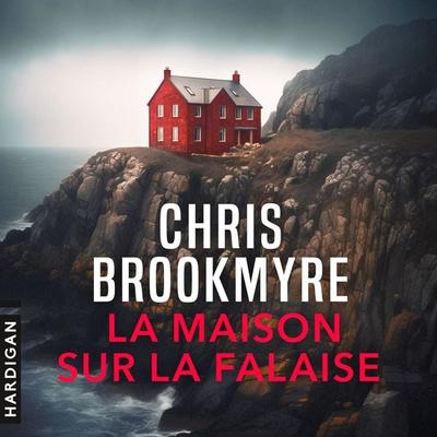 La maison sur la falaise - Chris Brookmyre, Audio, 9782374345314