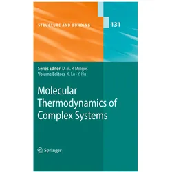 Molecular Thermodynamics of Complex Systems, Fachbücher von Xiaohua Lu, Ying Hu