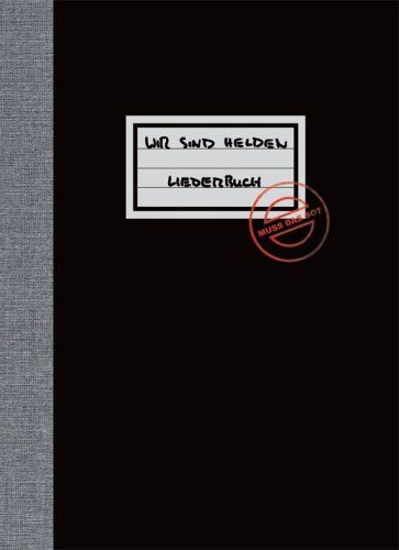 Wir Sind Helden - Wir sind Helden: Liederbuch. Muss das so? - Preis vom 30.09.2026 09:01:18 h