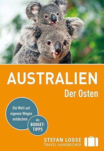 Anne Dehne - Stefan Loose Reiseführer Australien, Der Osten - Preis vom 16.10.2026 11:41:07 h