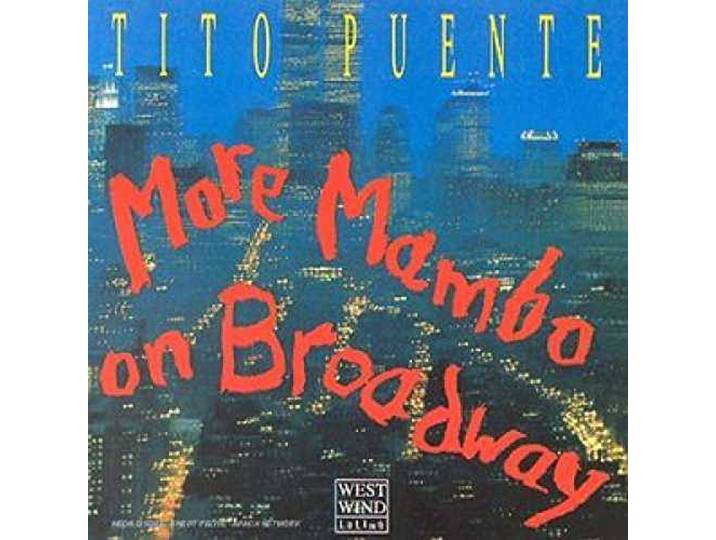 Tito Puente - More Mambo On Broadway