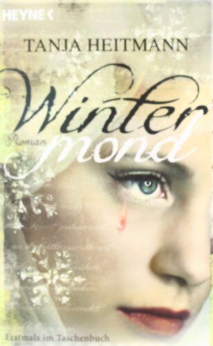 Tanja Heitmann - Wintermond: Roman - Preis vom 17.10.2026 19:25:27 h