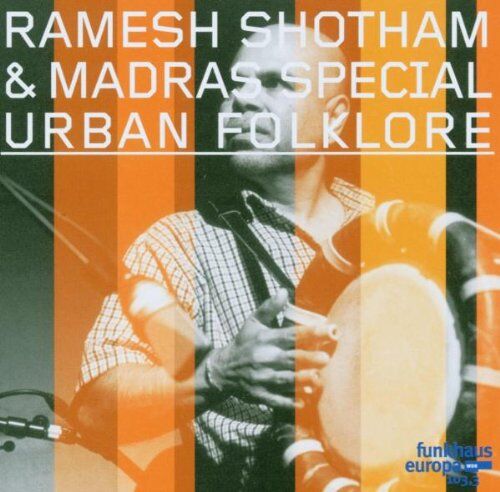 Shotham, Ramesh & Madras Special - URBAN FOLKLORE - Preis vom 09.10.2026 07:28:09 h