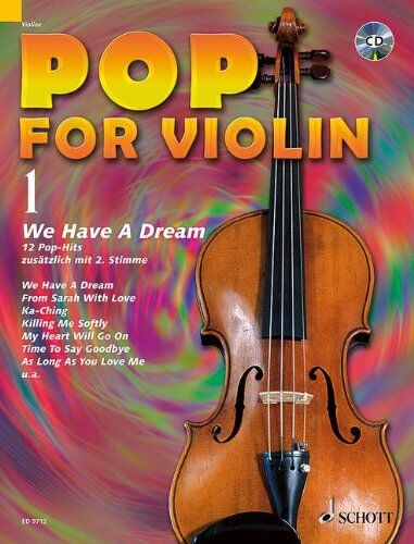 Pop for Violin: We Have A Dream. Band 1. 1-2 Violinen. Ausgabe mit CD. - Preis vom 13.10.2026 19:28:25 h