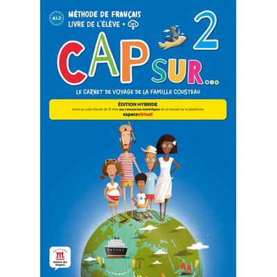 Cap Sur… 2 – Édition hybride, Taschenbuch von Amandine Demarteau,Fanny Piat,Adelaïde Tilly, Klett Sprachen GmbH, 978-3-12-529003-7