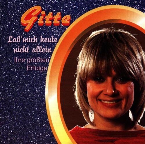Gitte Haenning - Lass Mich Heute Nicht Allein - Preis vom 02.10.2026 23:42:20 h