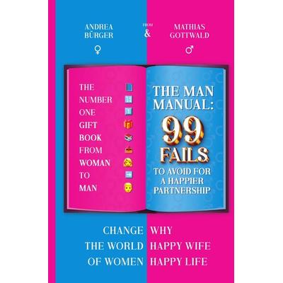 One Love One World / The Man 99 Fails I To Avoid For a Happier Partnership I Lol The Number One Gift Book from Woman To Man I, Taschenbuch von Mathias