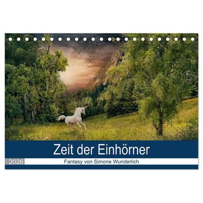 Zeit der Einhörner (Tischkalender 2026 DIN A5 quer), CALVENDO Monatskalender