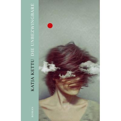 Die Unbezwingbare, Gebundene Ausgabe von Katja Kettu, Ecco Verlag, 978-3-7530-0001-5