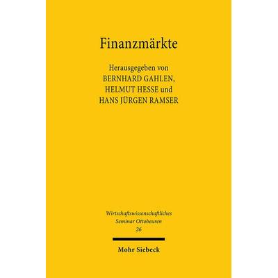 Finanzmärkte, Gebundene Ausgabe von , Mohr Siebeck, 978-3-16-146812-4