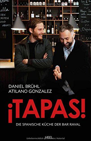 Daniel Brühl - ¡Tapas!: Die spanische Küche der Bar Raval - Preis vom 10.10.2026 11:48:34 h