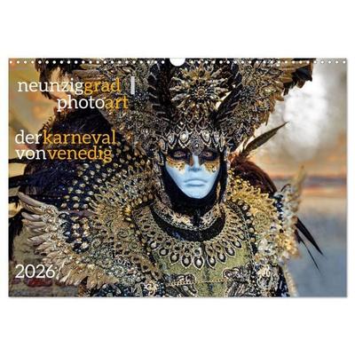 neunziggrad I photoart: der karneval von venedig (Wandkalender 2026 DIN A3 quer), CALVENDO Monatskalender