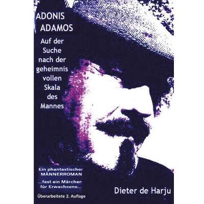 Adonis Adamos, Gebundene Ausgabe von Dieter de Harju, Tredition, 978-3-347-93655-3