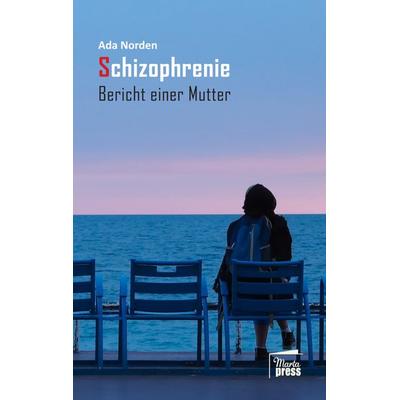 Schizophrenie, Taschenbuch von Ada Norden, Marta Press UG (haftungsbeschränkt), 978-3-96837-026-2