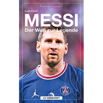 Messi, Taschenbuch von Luca Caioli, Die Werkstatt