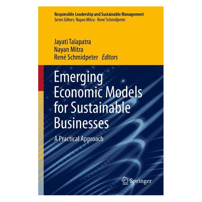 Springer Emerging Economic Models for Sustainable Businesses (Hardcover, Jayati Talapatra, Mitra, Nayan Mitra, Nayan/Schmidpeter, René, René Schmidpeter) (63696211)