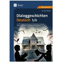 Dialoggeschichten Deutsch 5-6, Schulbücher von Annette Weber