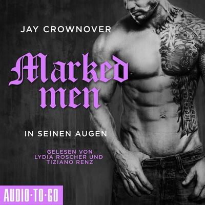 In seinen Augen - Marked Men, Folge 1 - Jay Crownover, Audio, 9783965193062