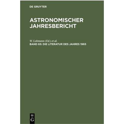 Die Literatur des Jahres 1965, Gebundene Ausgabe von , De Gruyter, 978-3-11-230871-4