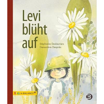 Levi blüht auf, Gebundene Ausgabe von Stéphanie Deslauriers, BALANCE Buch + Medien Verlag, 978-3-86739-327-0