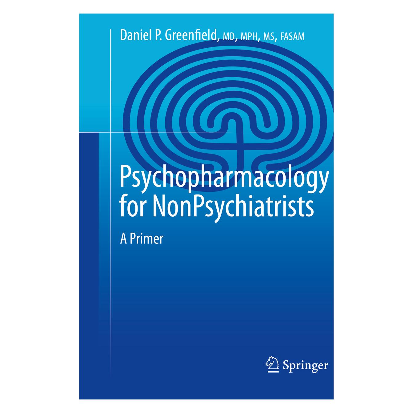 Springer Psychopharmacology for Nonpsychiatrists (Englisch, Softcover, Daniel P. Greenfield) (56917020)