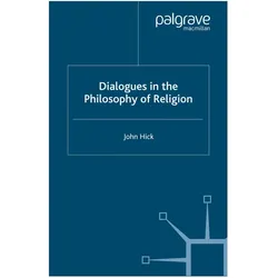 Dialogues in the Philosophy of Religion, Fachbücher von J. Hick