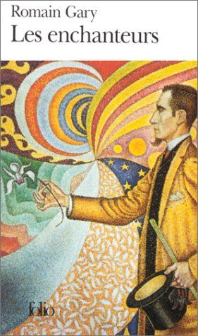 Romain Gary - Les enchanteurs - Preis vom 09.10.2026 07:28:09 h