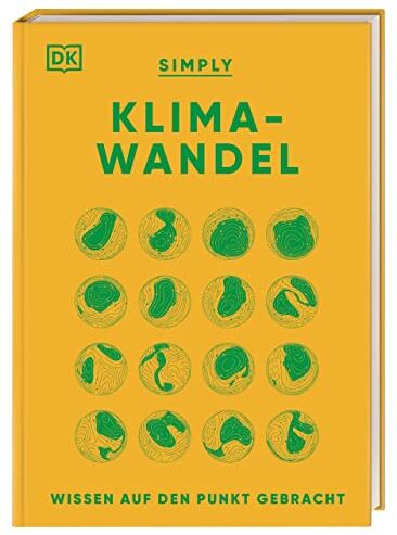 Clive Gifford - SIMPLY. Klimawandel: Wissen auf den Punkt gebracht. Visuelles Nachschlagewerk zu zentralen Aspekten des Klimawandels - Preis vom 17.10.2026 19:25:27 h