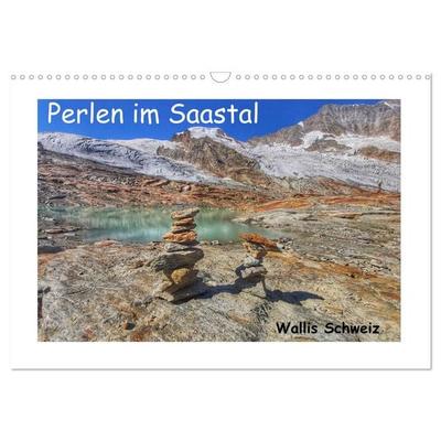 Perlen im Saastal Wallis Schweiz (Wandkalender 2026 DIN A3 quer), CALVENDO Monatskalender