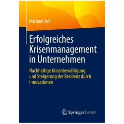 Erfolgreiches Krisenmanagement in Unternehmen, Fachbücher von Michael Zell