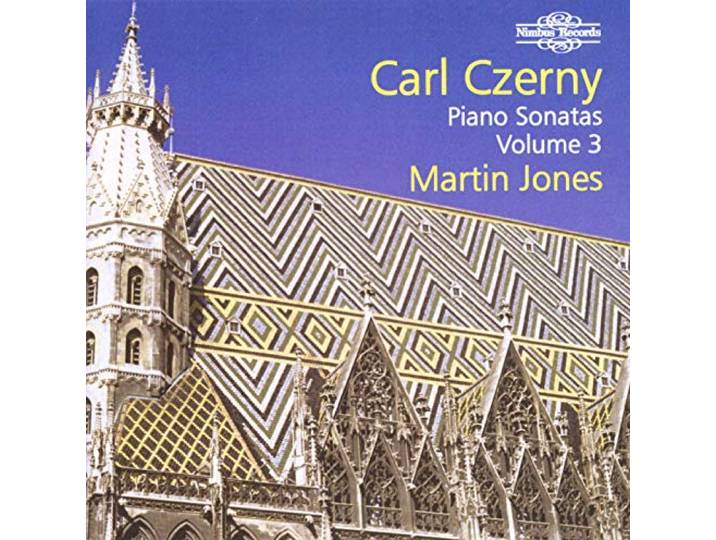 Jones Martin - Czerny: Piano Sonatas - Volume 3