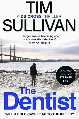 Tim Sullivan - The Dentist: Volume 1 (A DS Cross Thriller) - Preis vom 09.10.2026 07:28:09 h