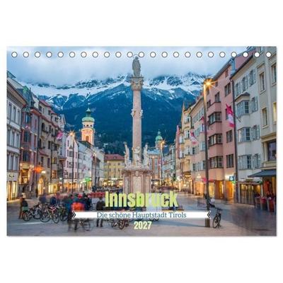 Innsbruck - Die schöne Hauptstadt Tirols (Tischkalender 2027 DIN A5 quer), CALVENDO Monatskalender
