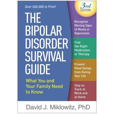 The Bipolar Disorder Survival Guide, Taschenbuch von David J. Miklowitz, Taylor & Francis, 978-1-4625-3498-2