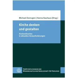 Kirche denken und gestalten, Fachbücher von Michael Domsgen, Hanna Kauhaus
