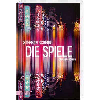 Die Spiele, Taschenbuch von Stephan Schmidt, DuMont Buchverlag, 978-3-7558-0524-3