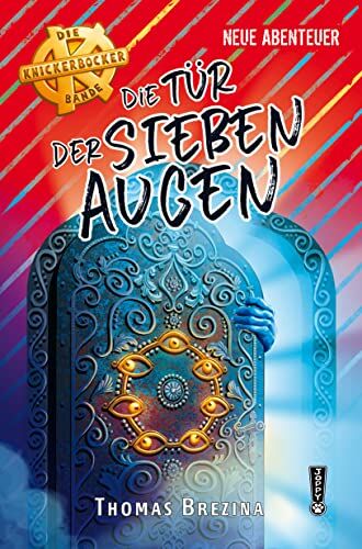 Thomas Brezina - Die Tür der sieben Augen (Die Knickerbocker-Bande) - Preis vom 11.10.2026 15:43:13 h