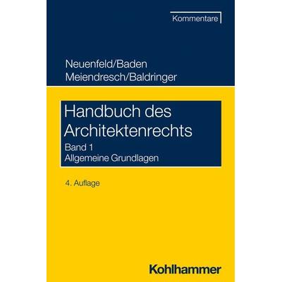 Handbuch des Architektenrechts, Zubehör von Sebastian Baldringer,Eberhard Baden,Uwe Meiendresch,Michael Brückner,Reinhard Voppel, Kohlhammer,