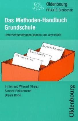 Irmintraud Wienerl - Das Methoden-Handbuch Grundschule. Unterrichtsmethoden kennen und anwenden - Preis vom 09.10.2026 07:28:09 h