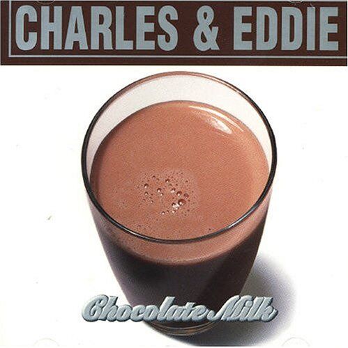 Charles & Eddie - Chocolate Milk - Preis vom 14.10.2026 23:07:16 h