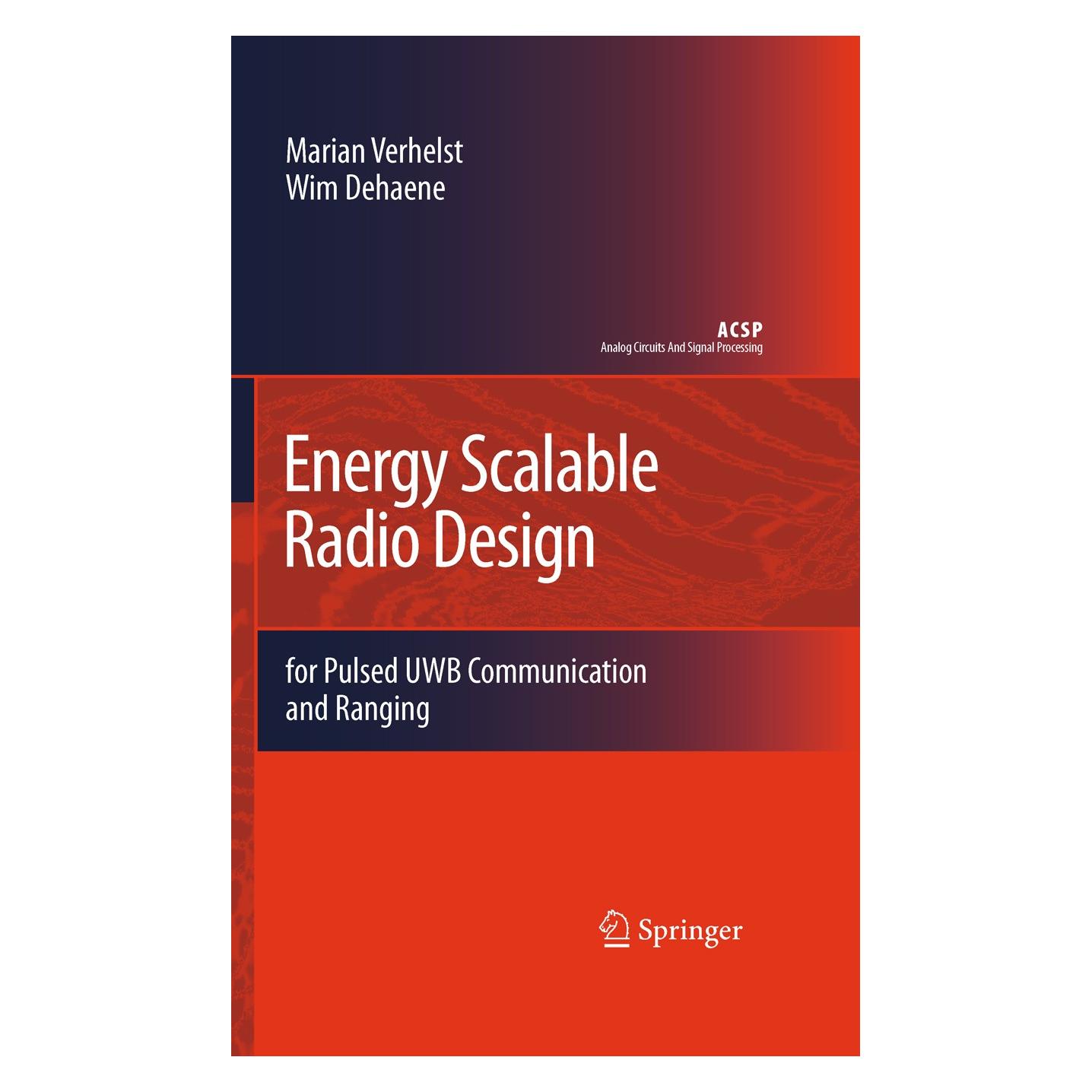 Springer Energy Scalable Radio Design (Englisch, Hardcover, Marian Verhelst, Wim Dehaene) (9789048126934)