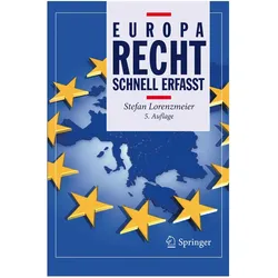 Europarecht - Schnell erfasst, Fachbücher von Stefan Lorenzmeier