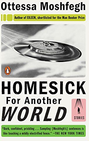 Ottessa Moshfegh - Homesick for Another World: Stories - Preis vom 15.10.2026 23:06:25 h